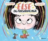 Bringa, Elin Eika : Else og forvandlinga