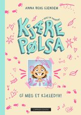 Gjendem, Anna Berg : Gi meg et kjæledyr!