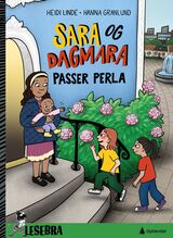Linde, Heidi : Sara og Dagmara passer Perla