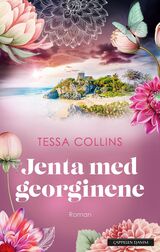 Collins, Tessa : Jenta med georginene