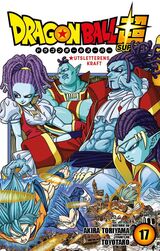 Toriyama, Akira : Dragon ball super. 17. Utsletterens kraft