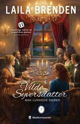 Brenden, Laila : Bak lukkede dører