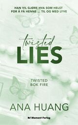 Huang, Ana : Twisted lies