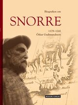 Óskar Guðmundsson : Biografien om Snorre : 1179-1241