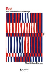 Thorsen, Thea Selliaas : Rot
