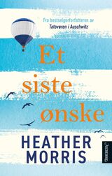 Morris, Heather : Et siste ønske