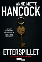 Hancock, Anne Mette : Etterspillet