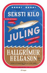 Hallgrímur Helgason : Seksti kilo juling
