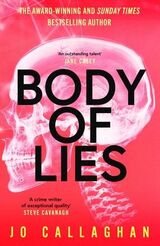 Callaghan, Jo : Body of lies
