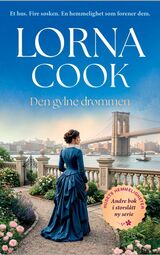 Cook, Lorna : Den gylne drømmen