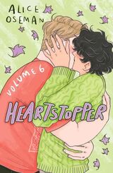 Oseman, Alice : Heartstopper. 6.